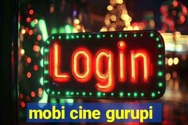 mobi cine gurupi